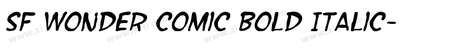 SF Wonder Comic Bold Italic字体转换